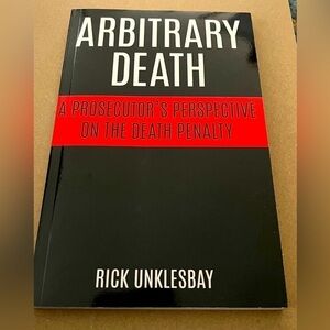 Arbitrary Death by Rick Unklesbay (Paperback)